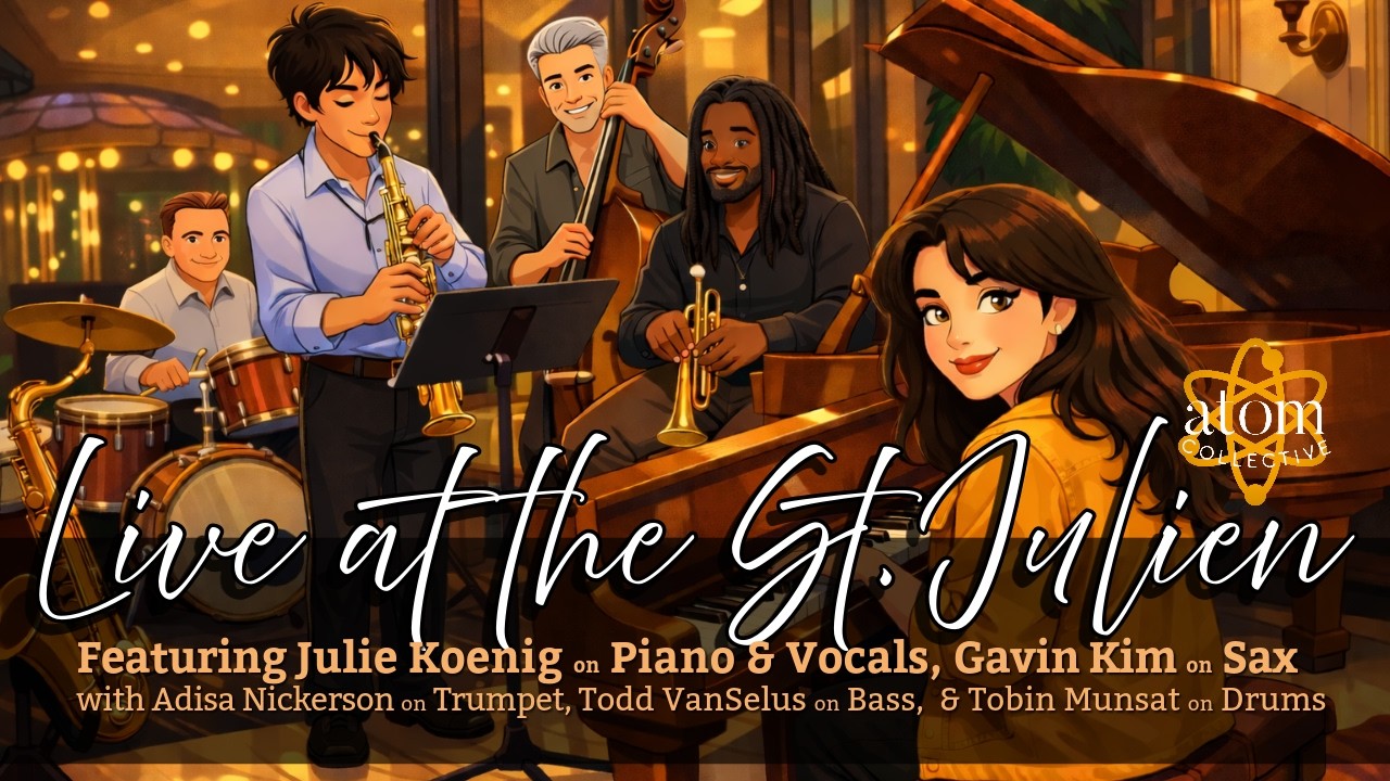 On Green Dolphin Street  - Atom Collective @ the St Julien Hotel