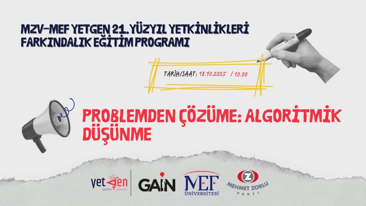 MZV-MEF YetGen 21.Yüzyıl Yetkinlikleri Eğitim Programı| Problemden Çözüme: Algoritmik Düşünme