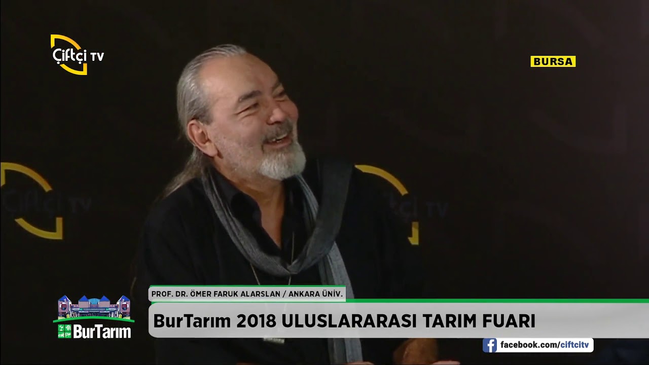 BurTarım 2018/ Prof. Dr. Ömer Faruk Alarslan Ankara Üniversitesi