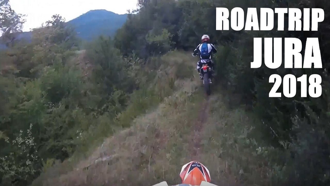 Road trip Enduro JURA 🗺⛺⛰      2018