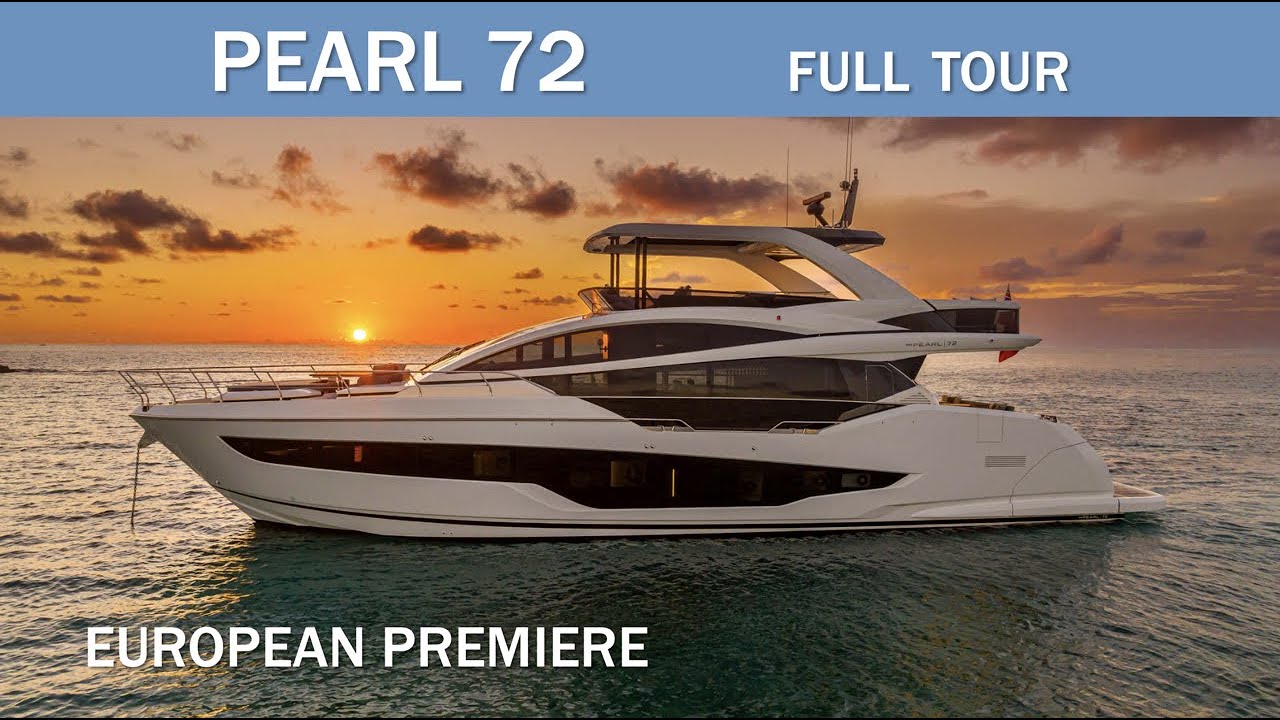 Pearl 72 - Luxury Flybridge - European Premier - Full Tour | The Marine Channel