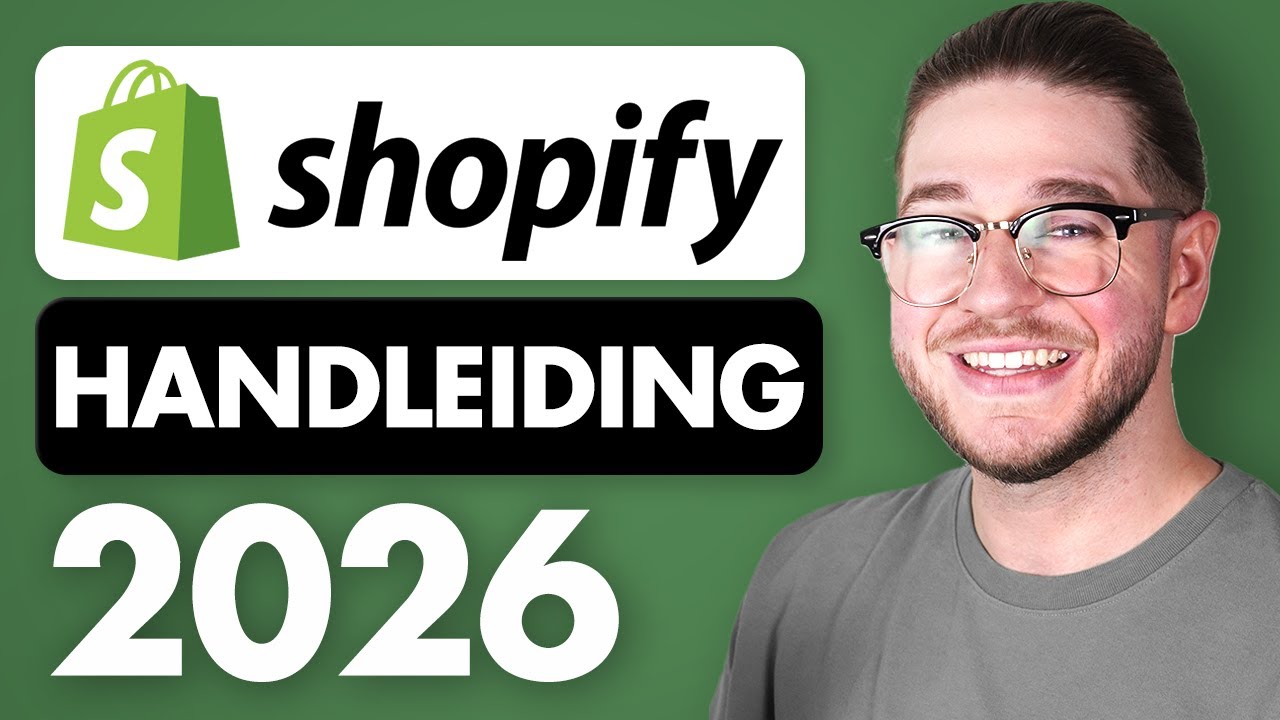 Shopify Handleiding voor Beginners 2026 (Volledige Winkelinrichting)