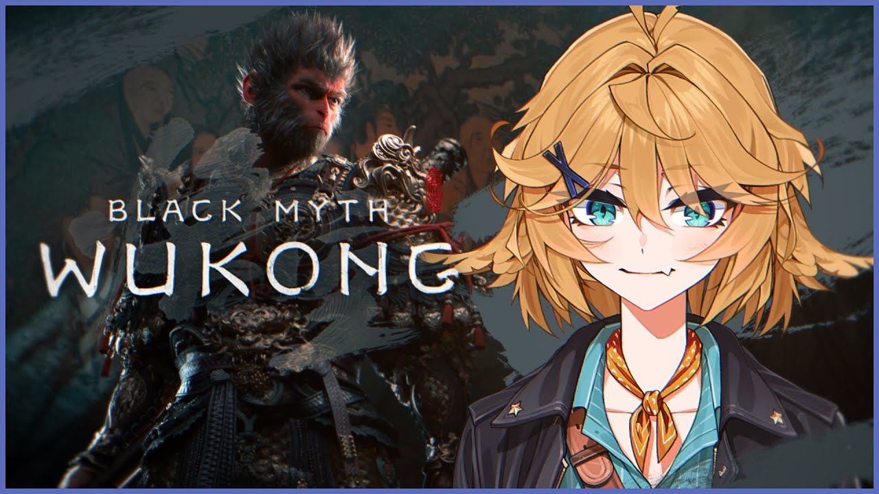 【BLACK MYTH: WUKONG】🐒Launch day !!【Dokibird】