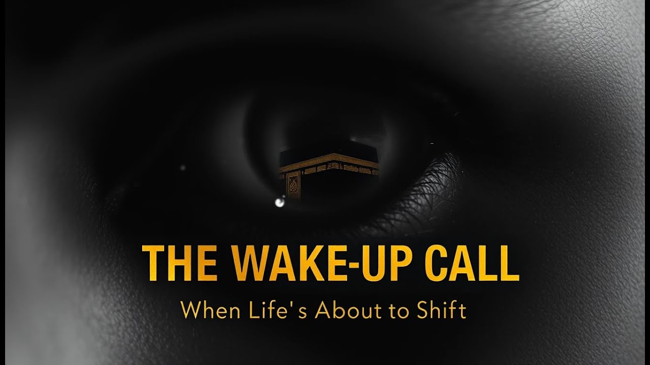 Before Life Changes — Look for This Sign from Allah