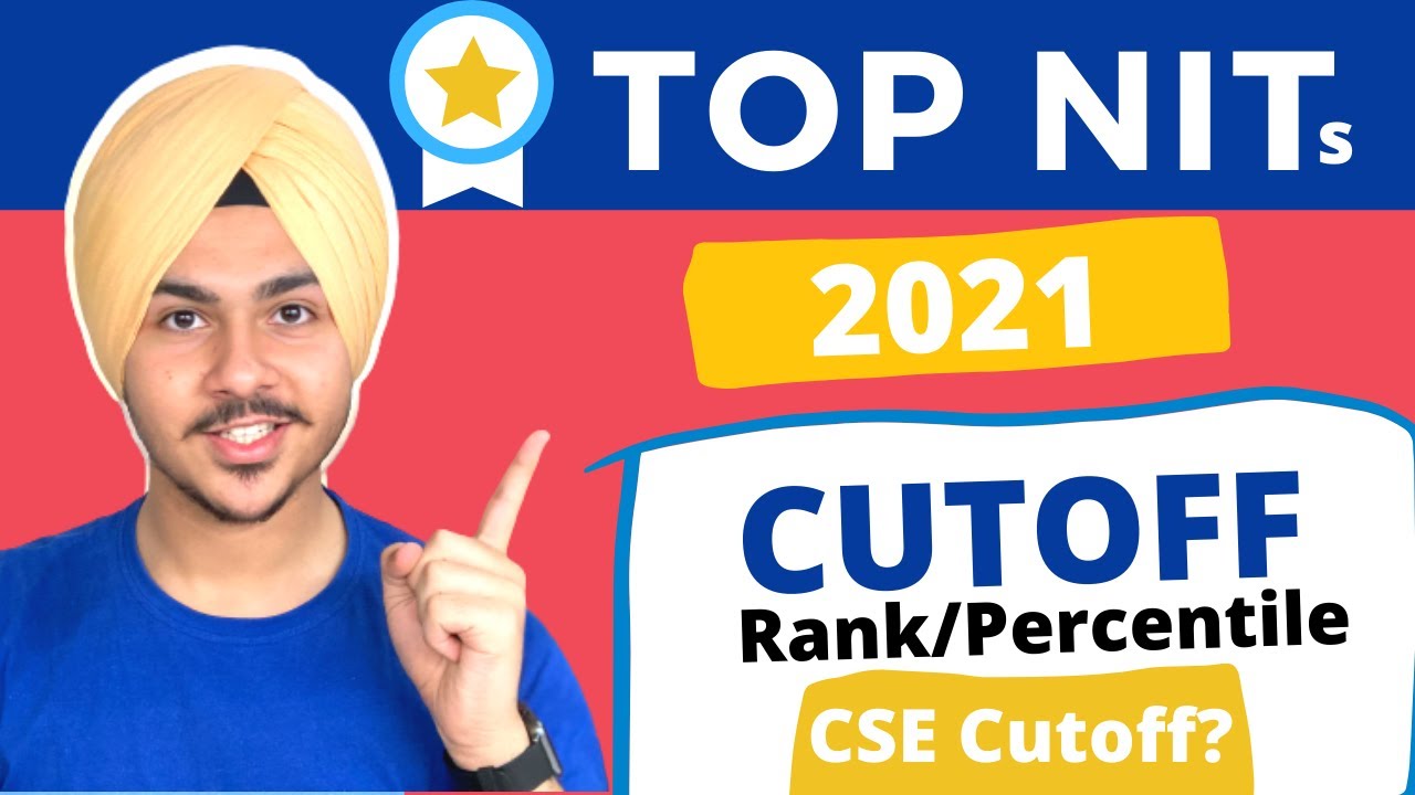 TOP NITs of India 😍 | Cutoff | Rank | Percentile | CSE 🔥 | Best NITs | JEE Main 2021 #jeemain #nit