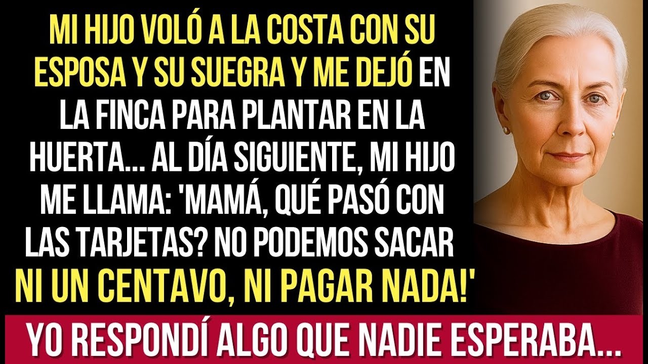 Mi Hijo Voló A La Costa Con Su Esposa Y Su Suegra Y Me Dejó En La Finca Para Plantar En La Huerta