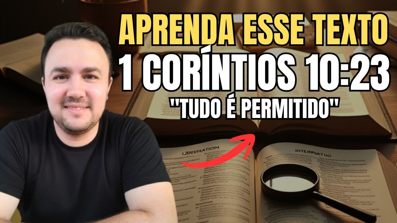 🎯APRENDA HOJE ESSE TEXTO | 1 Coríntios 10:23