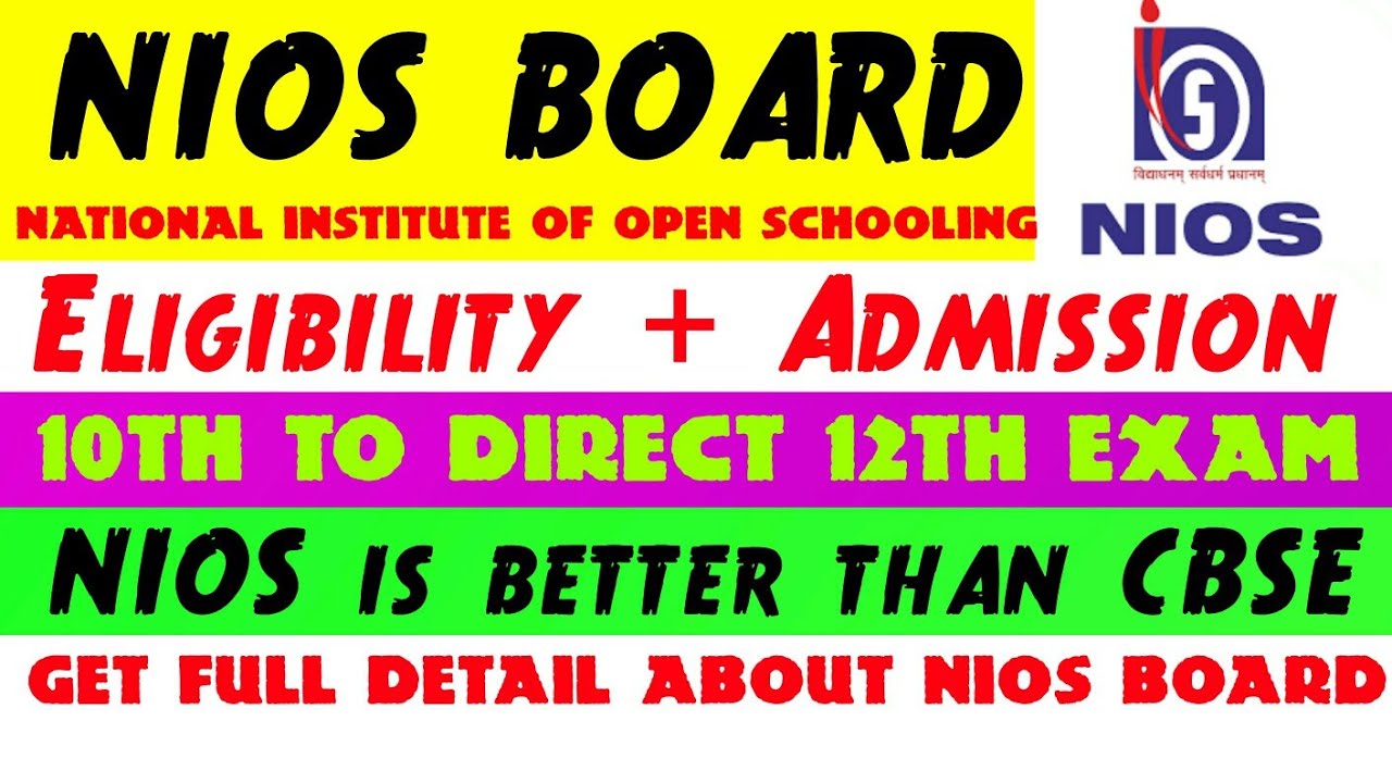 NIOS BOARD Full Detail | Admission Process and Eligibility | 2021 Admission
