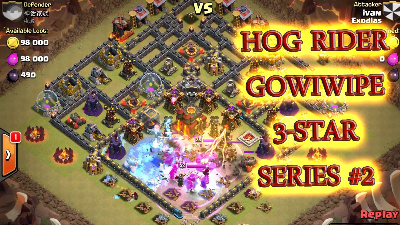 Hog rider attack strategy - combo with gowiwi 3 star maxed town hall 10 episode 2