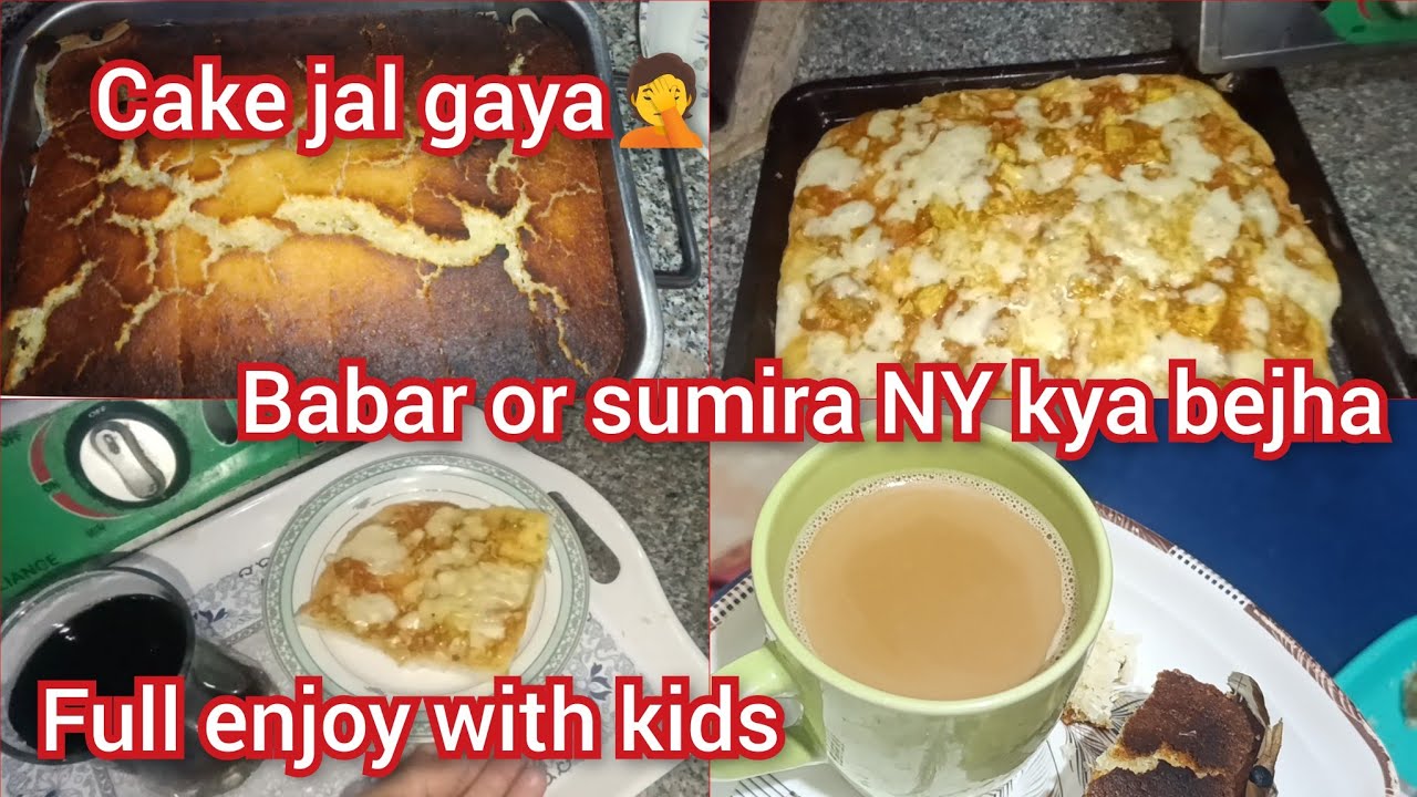Babar or sumira NY kya bejha cake jal gaya full enjoy with kids 