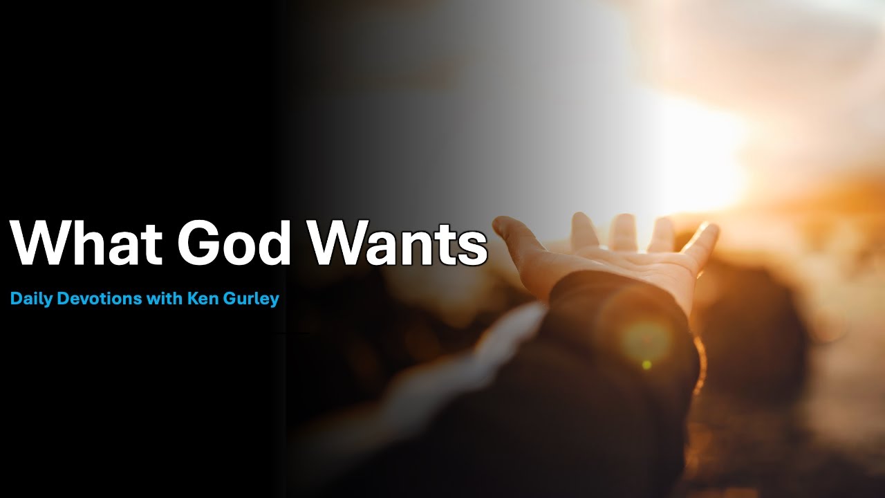 What God Wants
