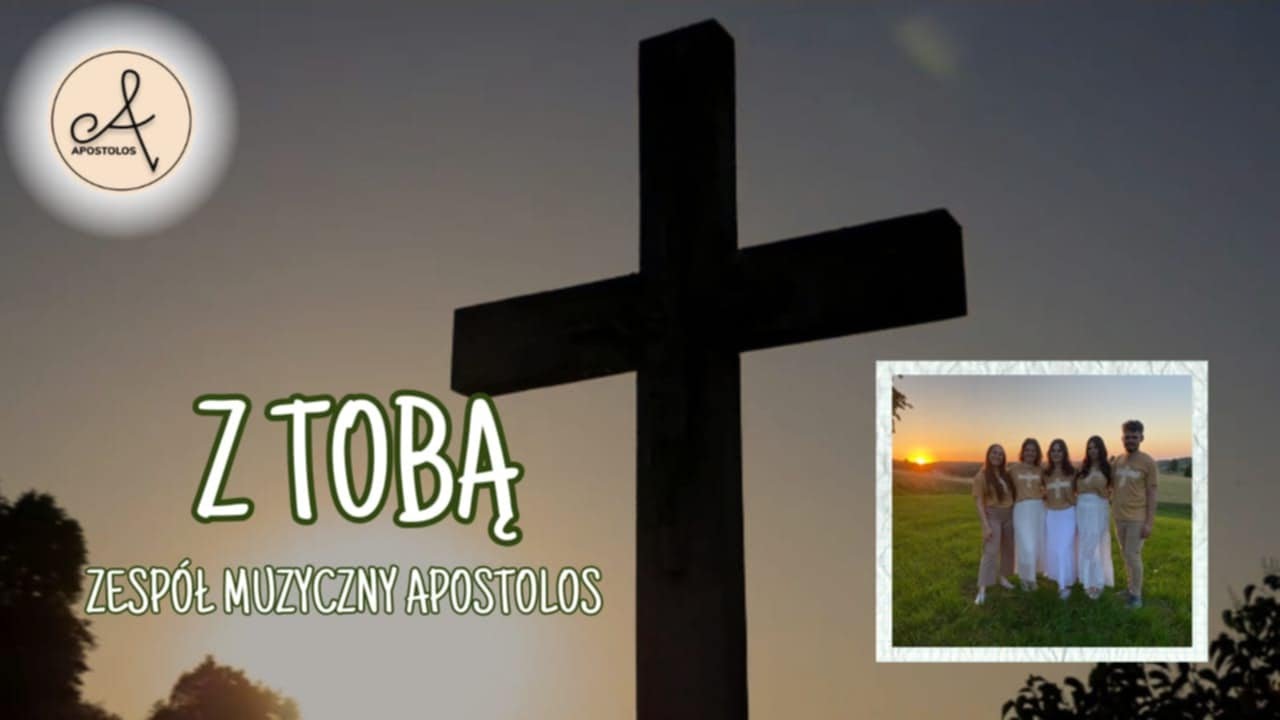 Apostolos - Z Tobą