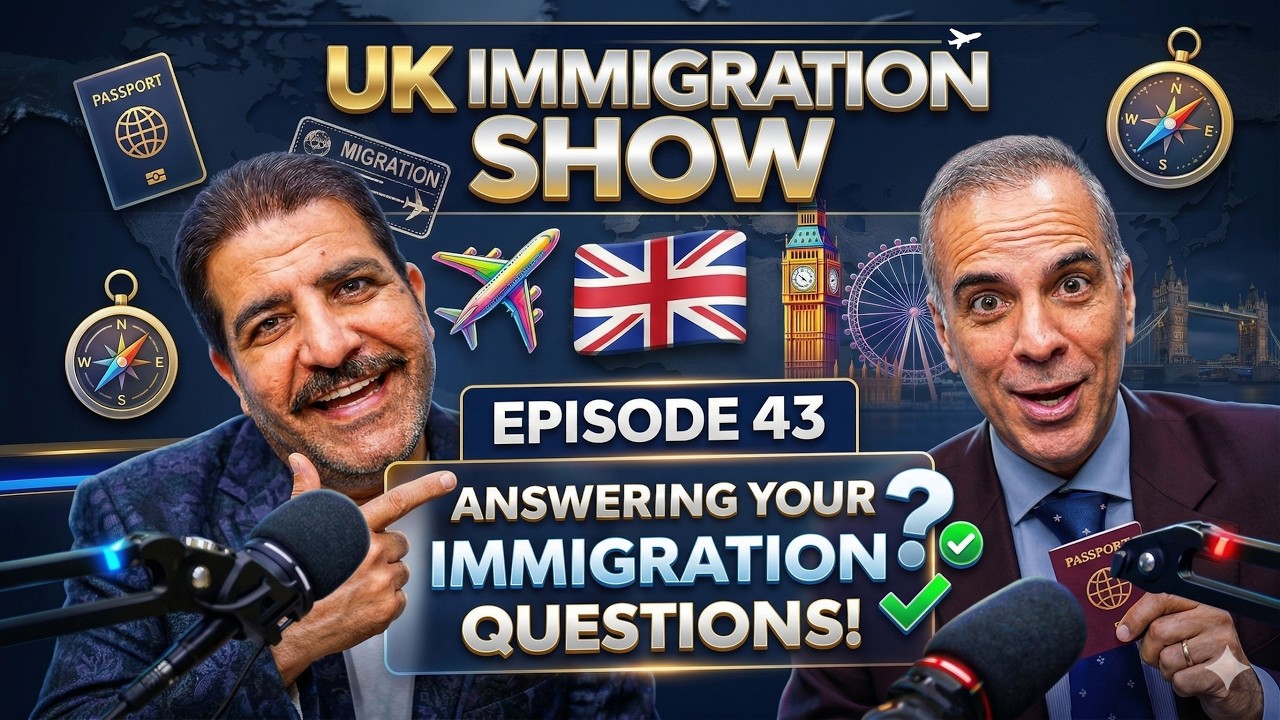 Immigration Show EP 43 | UK Immigration Guide | Expert Advice & Real Solutions