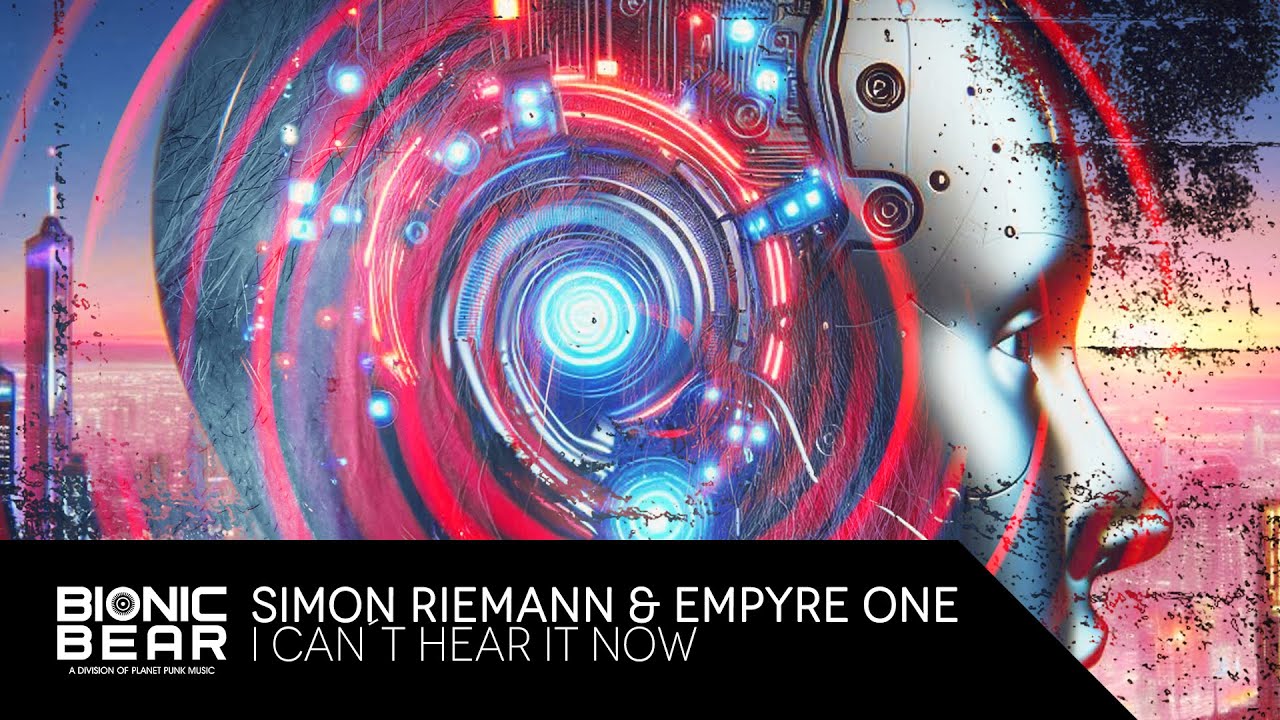 Simon Riemann & Empyre One &ndash; I Can&acute;t Hear It Now