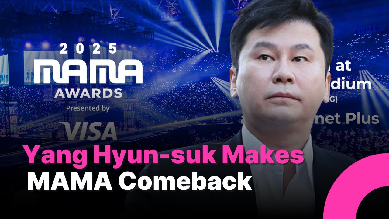 Yang Hyun-suk Makes MAMA Comeback After 11 Years for BABYMONSTER and TREASURE