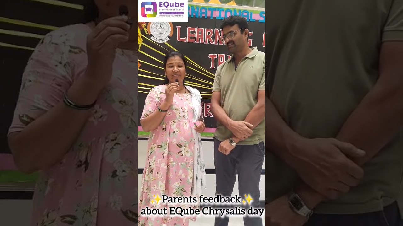 EQube Chrysalis Day Parents Feed Back #exhibition #school #eqube #youtubeshorts