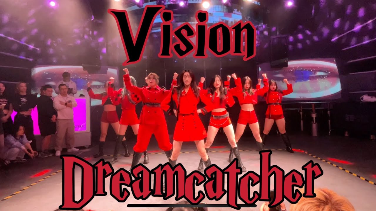 [K-POP IN PUBLIC] DREAMCATCHER（드림캐쳐） - " VISION " Dance Cover By 985 From HangZhou