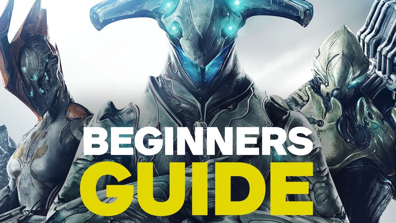 How to Get Started in Warframe: A Beginners Guide