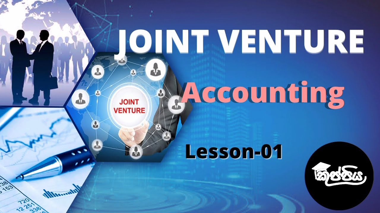 Join Venture Accounting - Lesson 01 - කුප්පිය