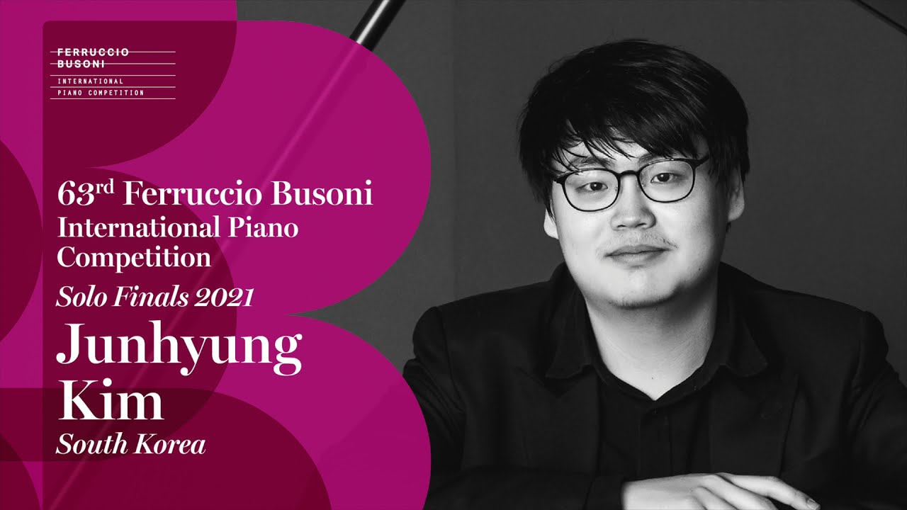 Junhyung Kim - Solo Finals - 2021 Ferruccio Busoni International Piano Competition