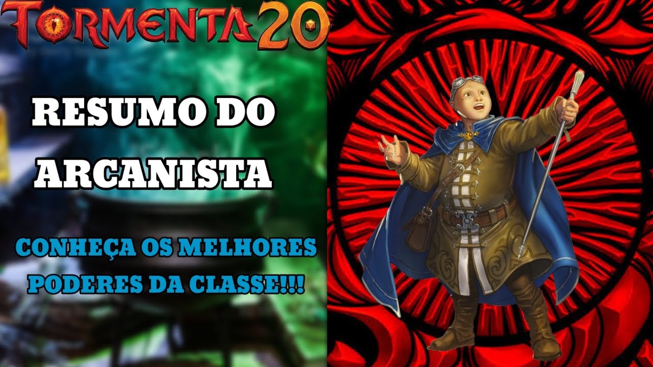 Conhe&ccedil;a o Arcanista de Tormenta 20!