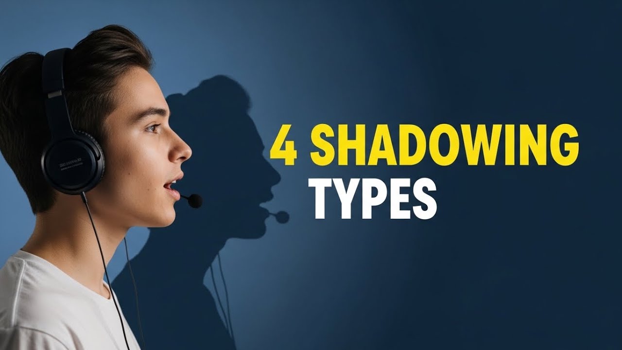 Stop Translating! Learn English Speaking with These 4 Shadowing Types