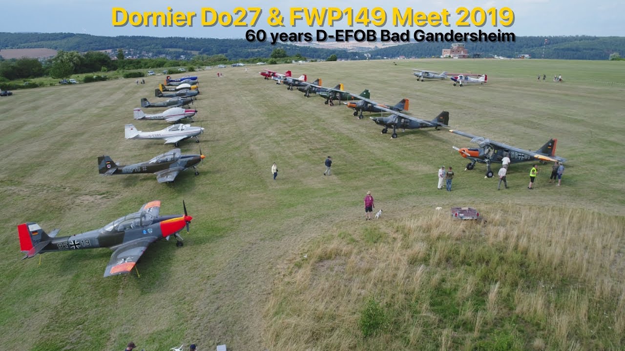 Do27 & FWP149 Treffen Bad Gandersheim 2019 - 60 Jahre D-EFOB