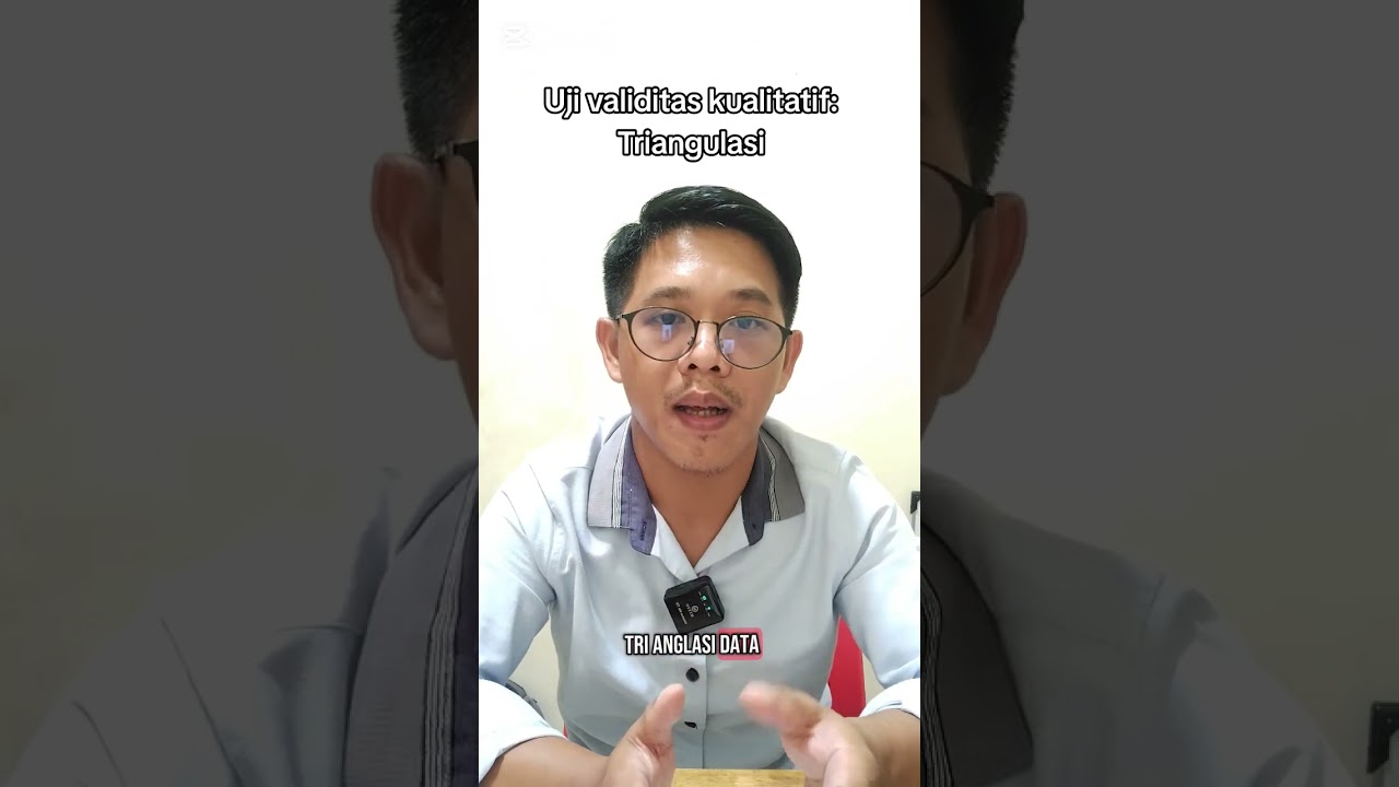 TRIANGULASI: UJI VALIDITAS KUALITATIF #triangulasi #validitasdata #kualitatif