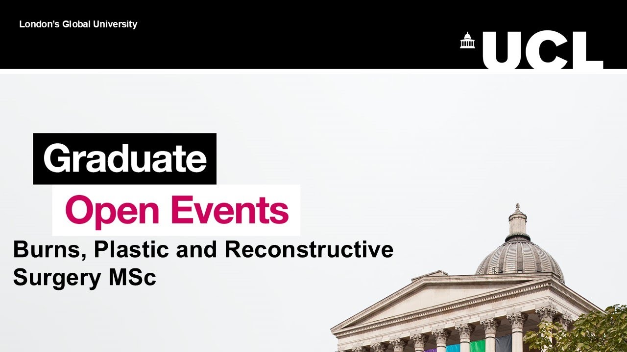 Burns, Plastic and Reconstructive Surgery MSc - Graduate Open Event