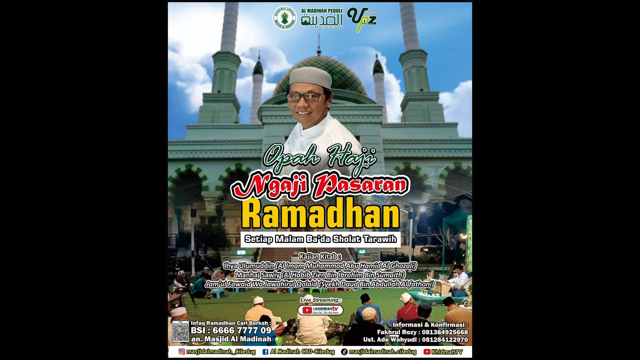 🔴[ LIVE ] [8] Ngaji Pasaran Ramadhan Setiap Ba'da Sholat Tarawih Masjid Al Madinah CBD Ciledug