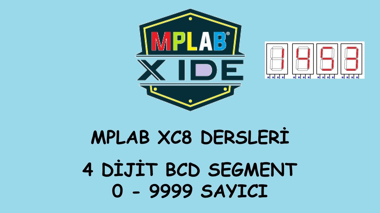 MPLAB XC8 PIC16F877A Timer0 Kesmesi 0-9999 BCD Segment Sayıcı | UP & DOWN COUNTER  TIMER0 INTERRUPT