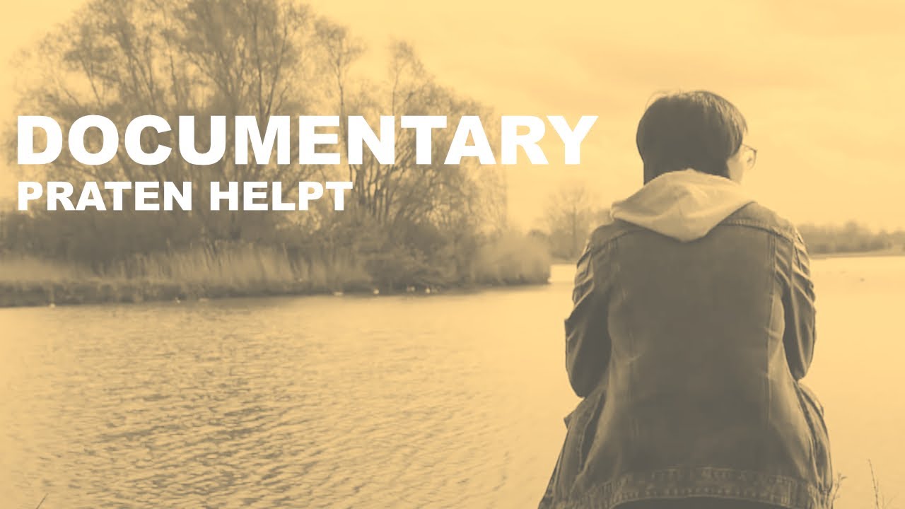 Praten helpt!  (Documentaire 2017)