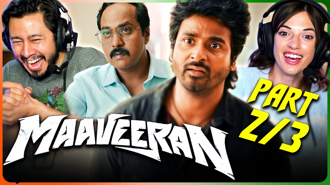 MAAVEERAN Movie Reaction Part 2/3! | Sivakarthikeyan | Aditi Shankar | Mysskin | Yogi Babu