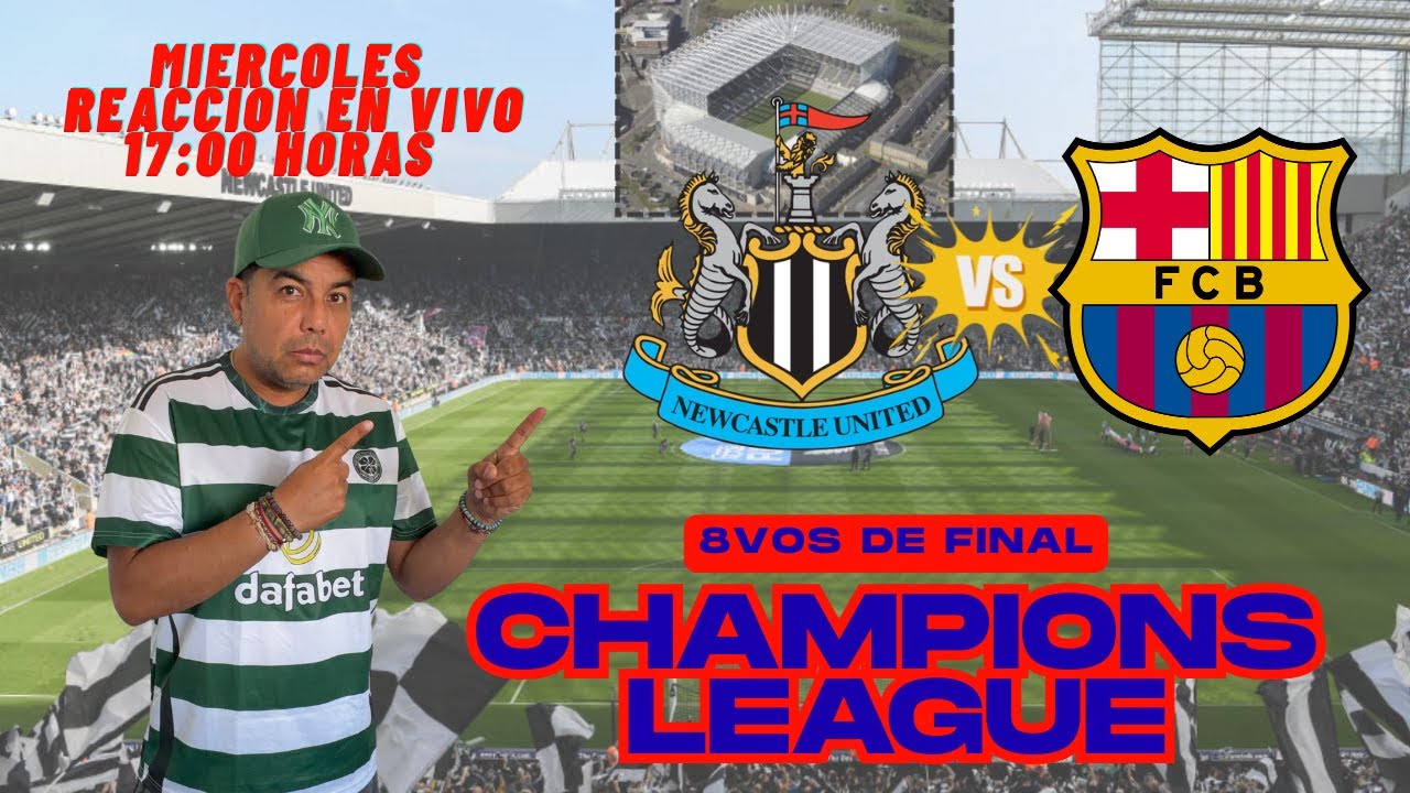 NEWCASTLE VS BARCELONA CHAMPEIONS EN VIVO