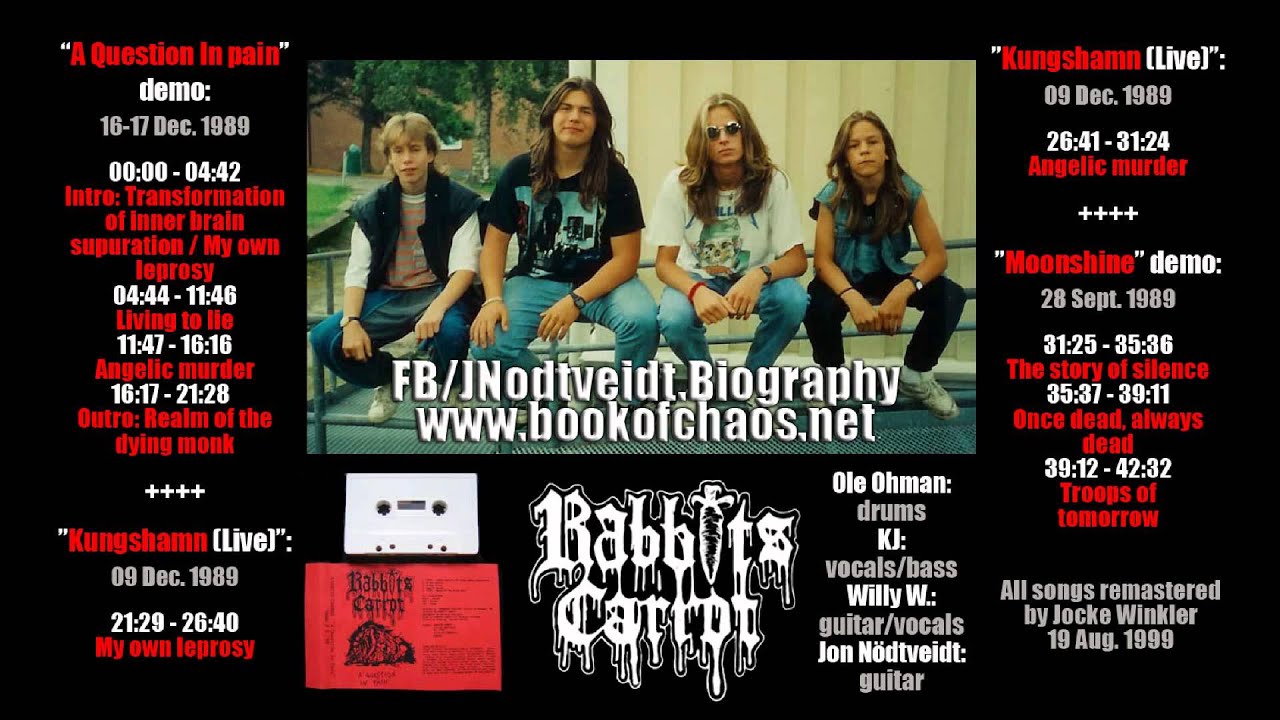 Rabbit's Carrot demos with Jon Nödtveidt (1989)