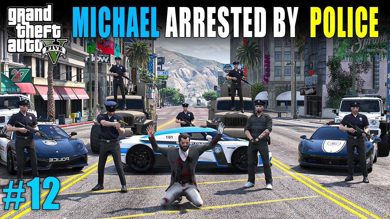 MICHAEL CAUGHT BY POLICE | GTA V GAMEPLAY #12 