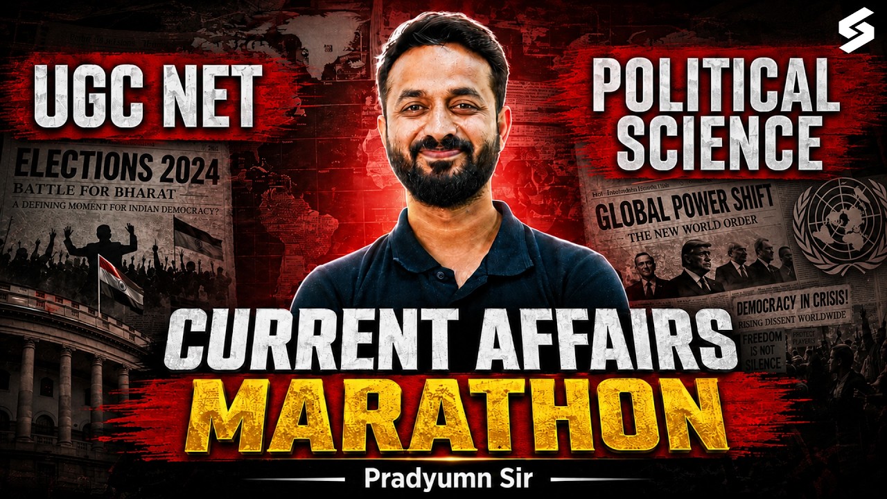 UGC NET Political Science Classes | UGC NET Political Science Current Affairs Marathon |Pradyumn Sir