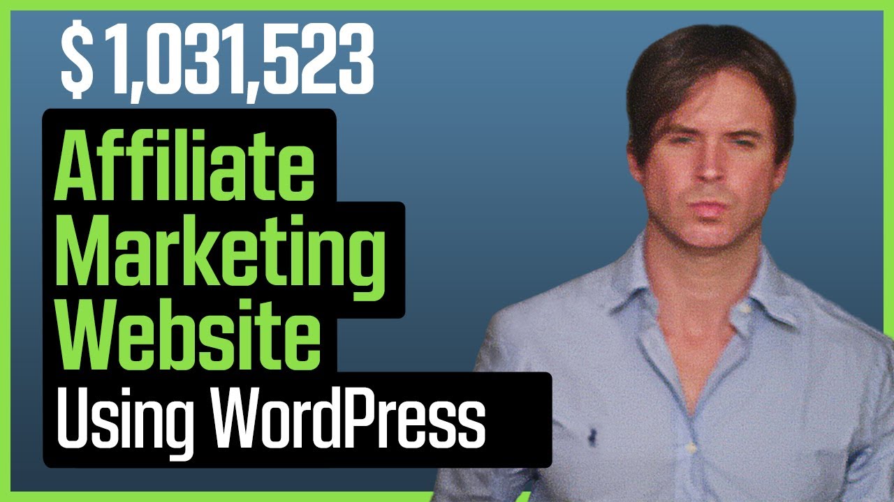 How To Build An Affiliate Marketing Website Using Wordpress 2020