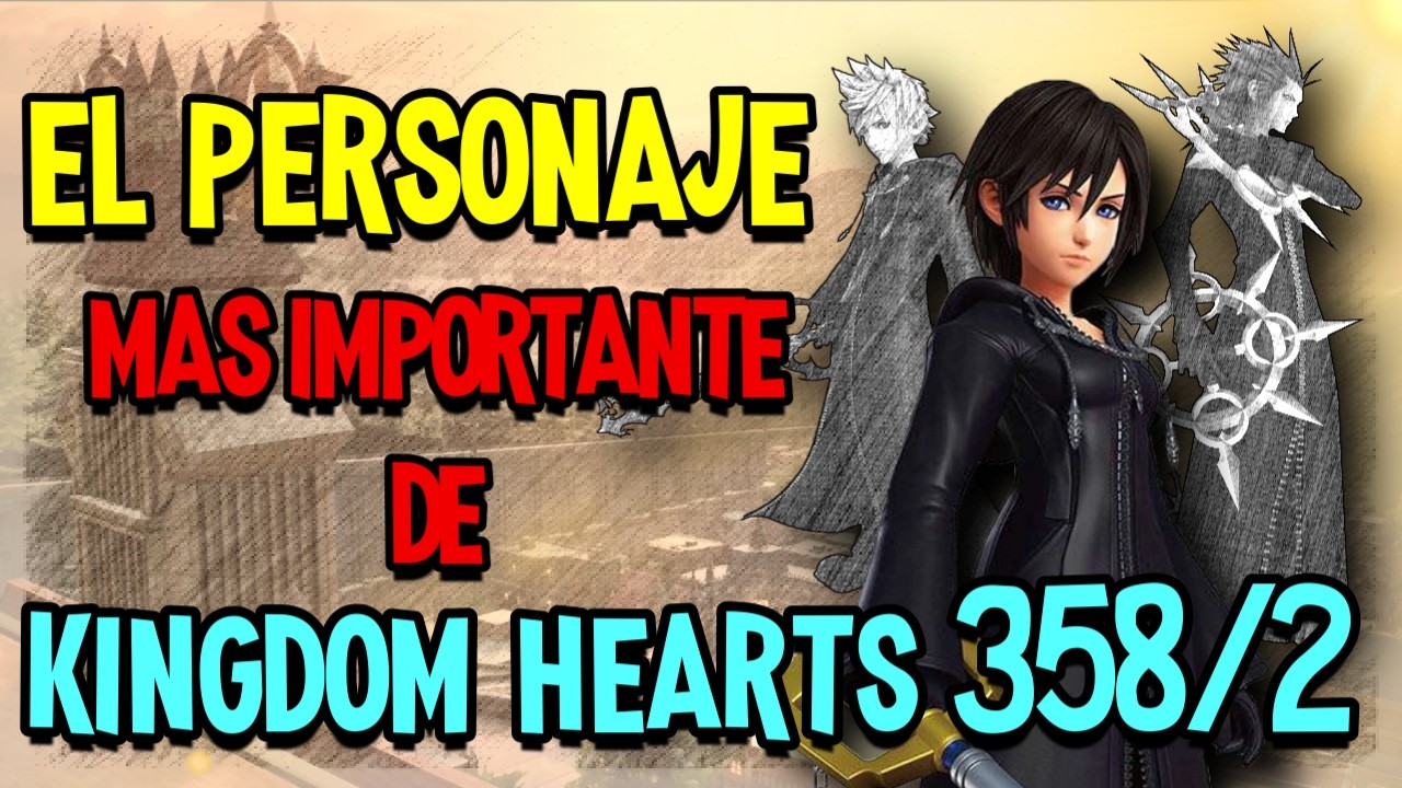 El Personaje Más Importante De 358/2 | Kingdom Hearts