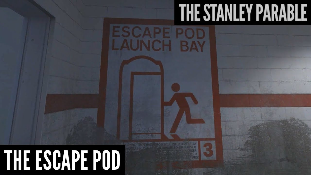 The Stanley Parable (Twelfth) - The Escape Pod