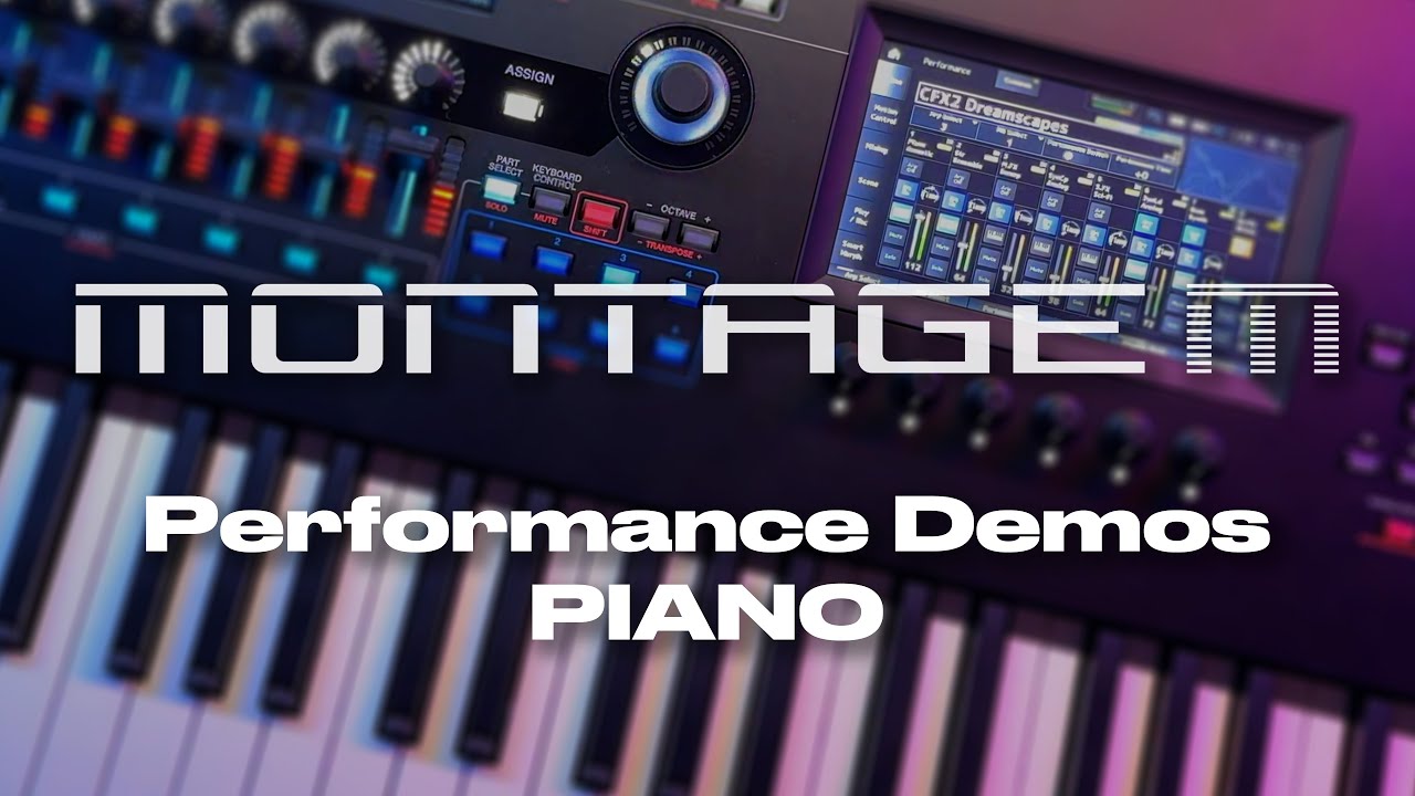 Pianos: all the new Yamaha MONTAGE M performances, with CFX, Bösendorfer Imperial, Steinway, CP80...