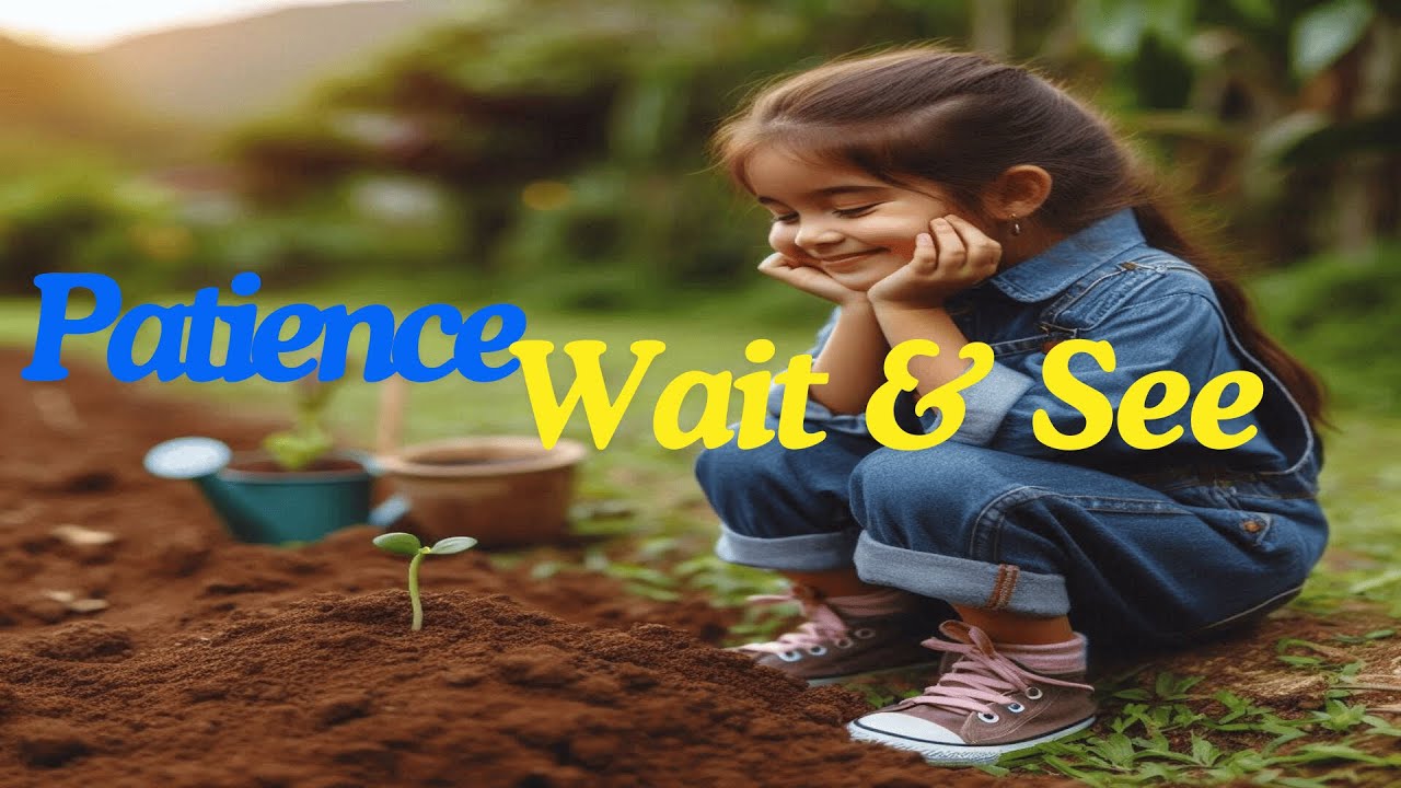 Patience: Wait and See. #biblesongsforkids #sundayschoolsongs #christiankidssongs