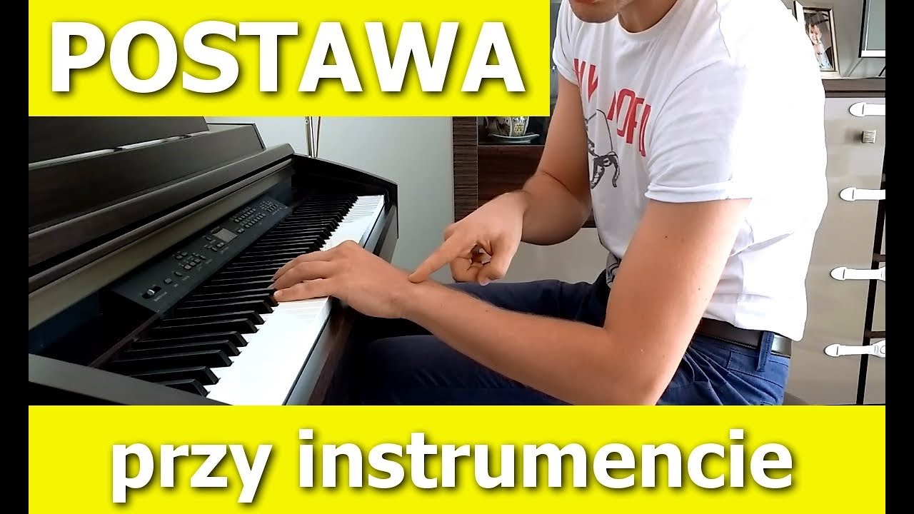Jaka jest prawidłowa postawa i pozycja przy pianinie - 5 zasad