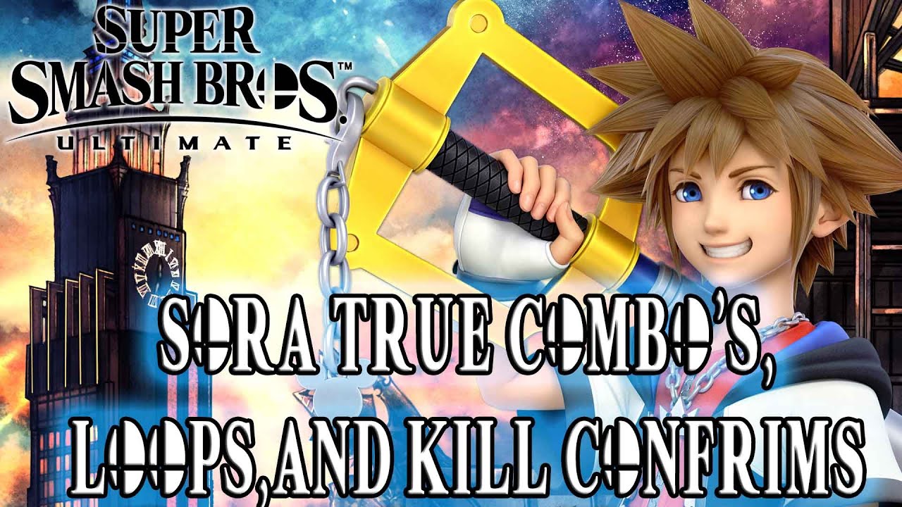 Sora True Combo's, IDJ loops, Jab lock ideas, And Kill Confirms - Smash Ultimate