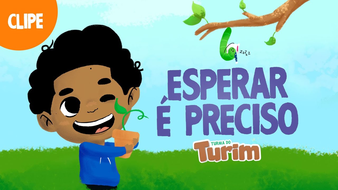 Turma do Turim - Esperar é Preciso [clipe infantil]