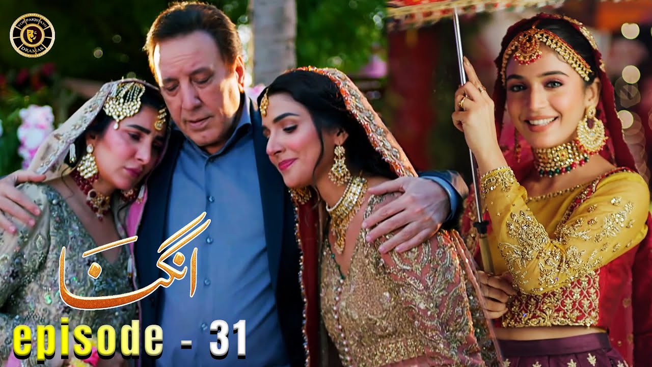 Angna Episode 31 | Laiba Khan & Ali Abbas | Top Pakistani Dramas