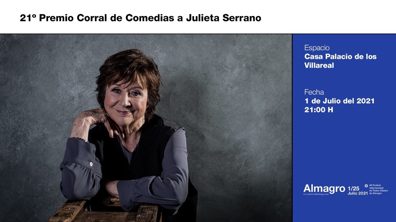 🎭  Julieta Serrano  21&ordm; Premio Corral de Comedia
