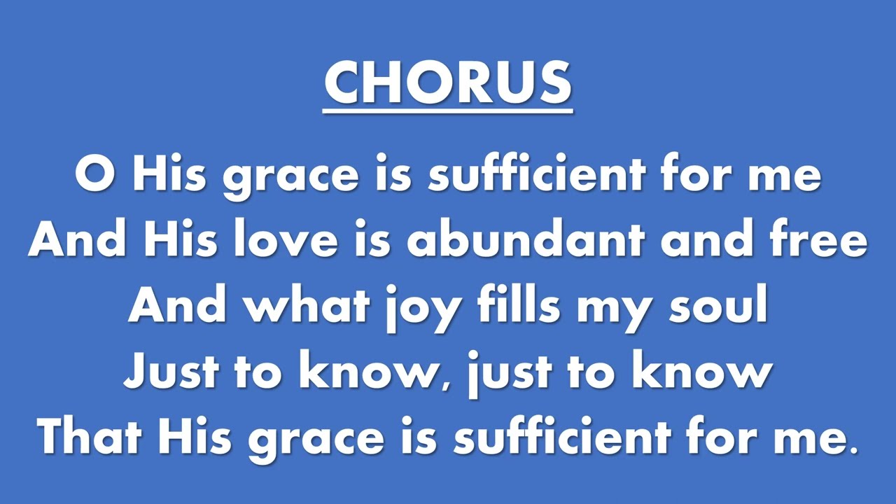HIS GRACE IS SUFFICIENT FOR ME (Vocals with lyrics)