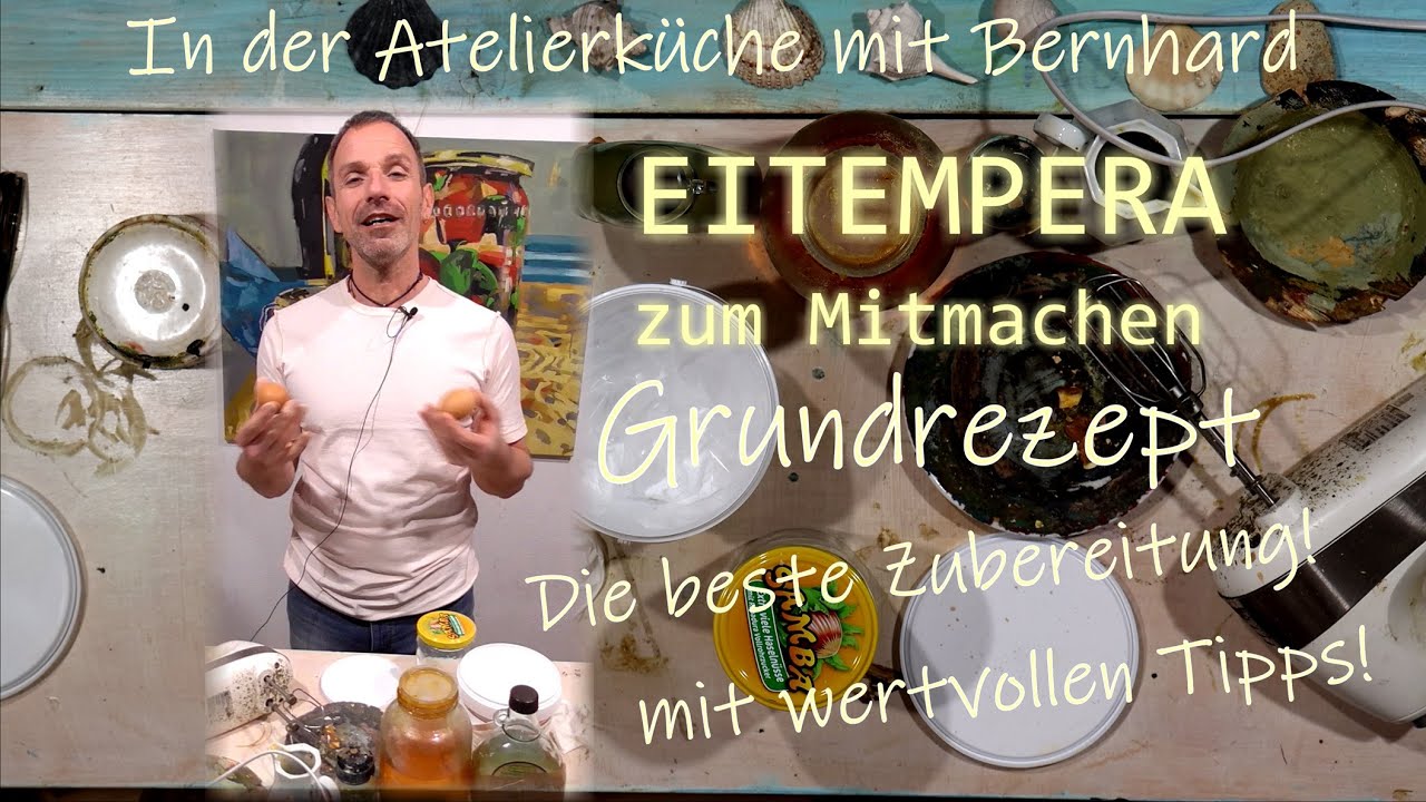 EITEMPERA zum Mitmachen | Grundrezept | das beste Verfahren, viele Tipps! Mit Temperamaler Bernhard!
