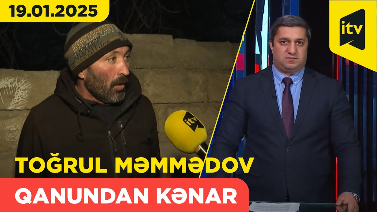Qanundan kənar | 19.01.2025